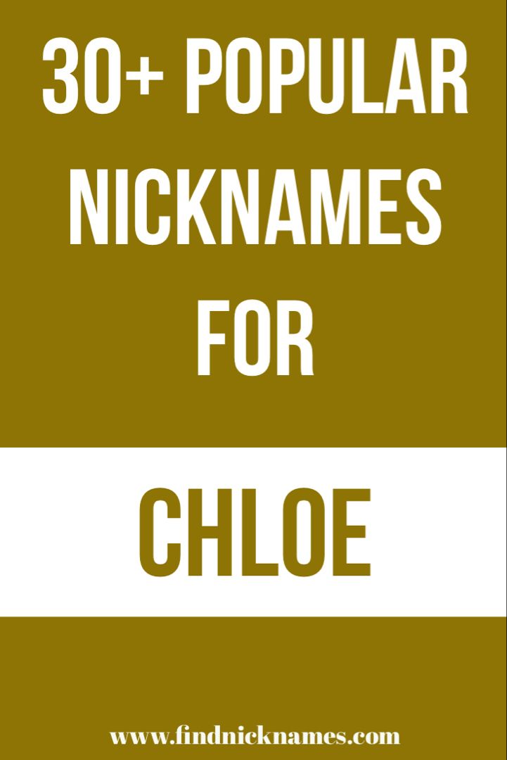 Aesthetic Nicknames For Chloe