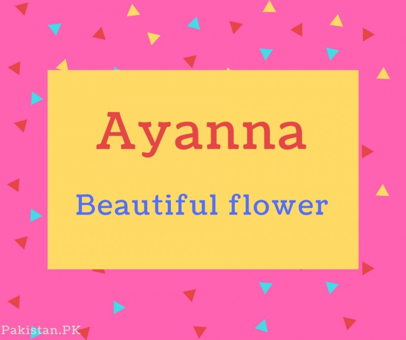 Ayana Meaning In English