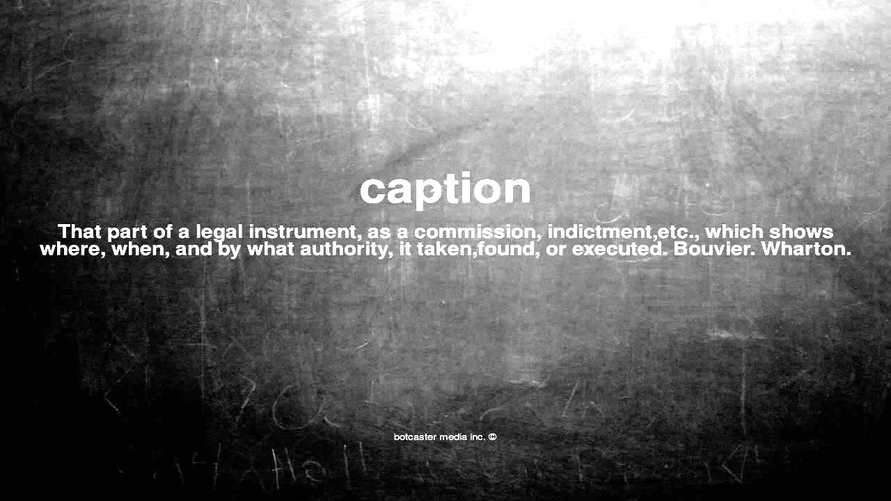 Caption Definition Synonym