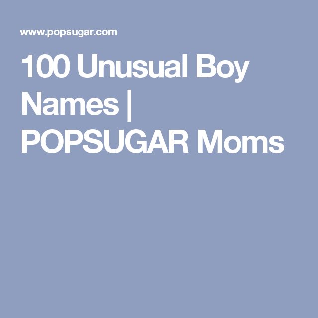 Cute Boy Names Popsugar