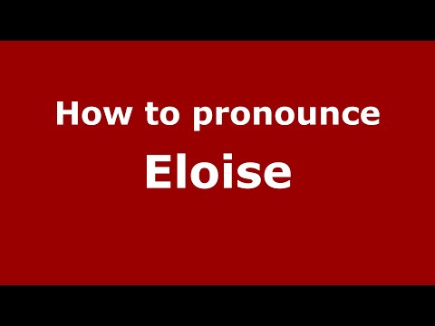 Eloise Name Definition