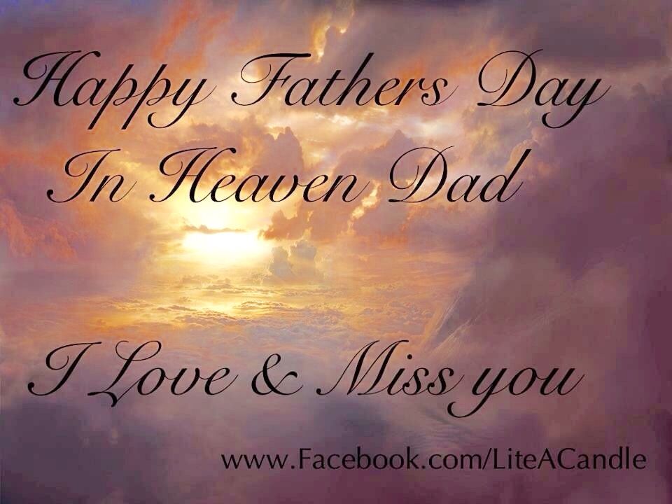 Happy Father S Day In Heaven From Your Daughter