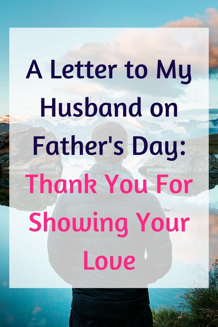 Happy Father S Day Letter To My Husband