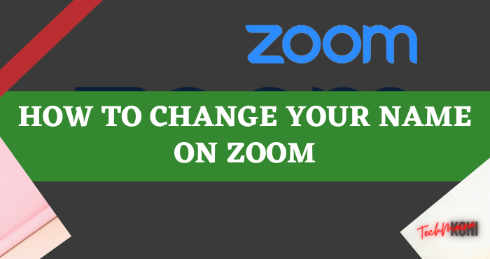 How To Change Name In Zoom Meeting 2021