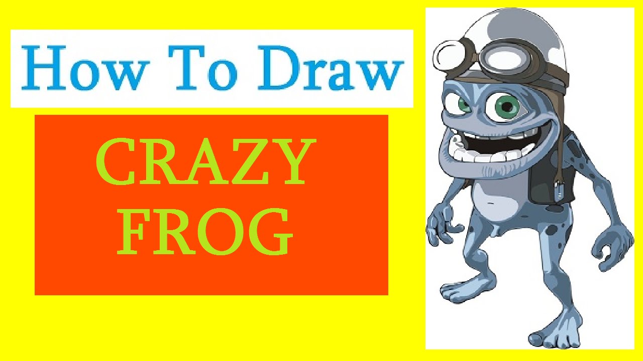 How To Draw Crazy Frog