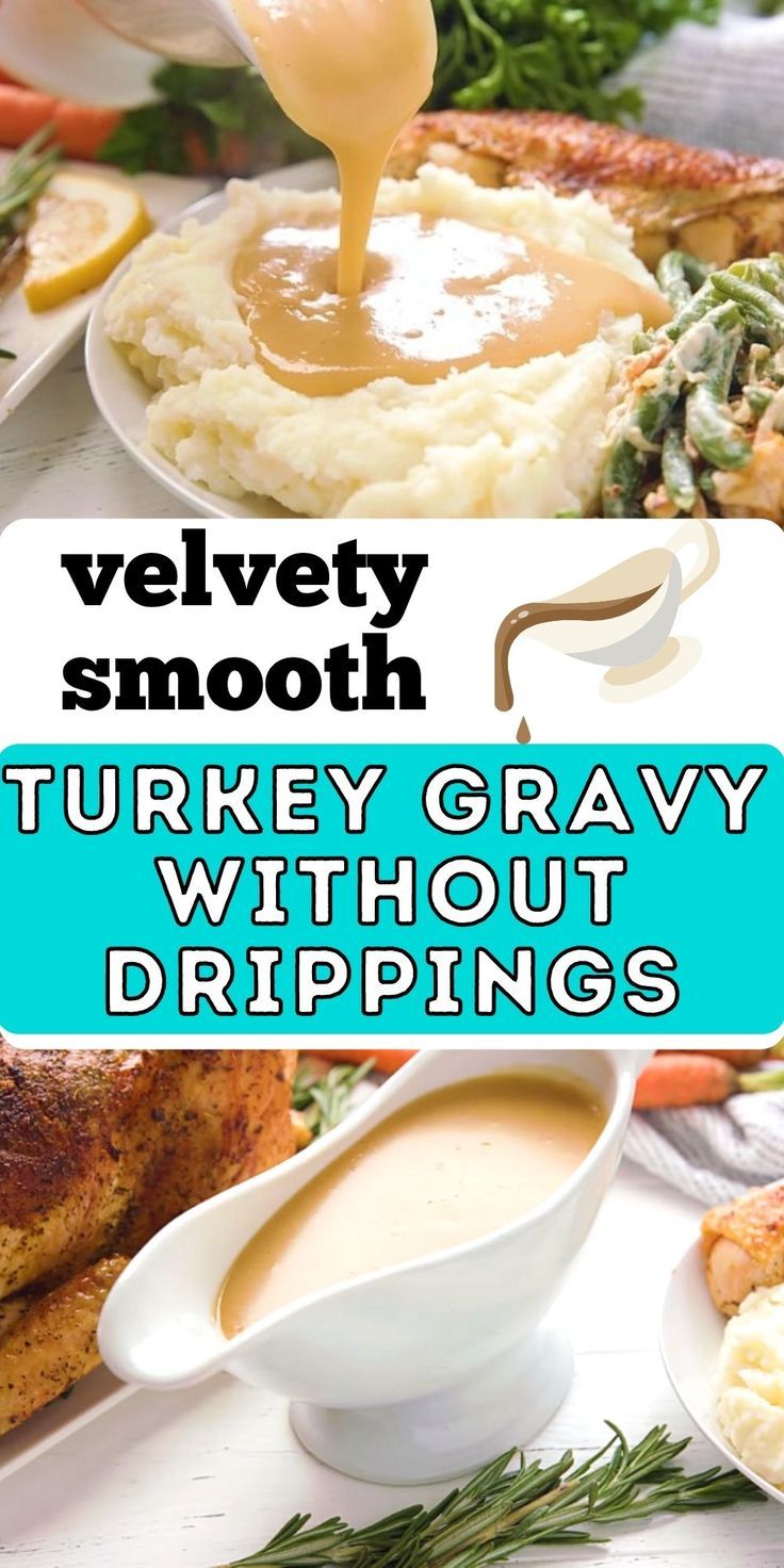 How To Make Turkey Gravy If You Don T Have Drippings