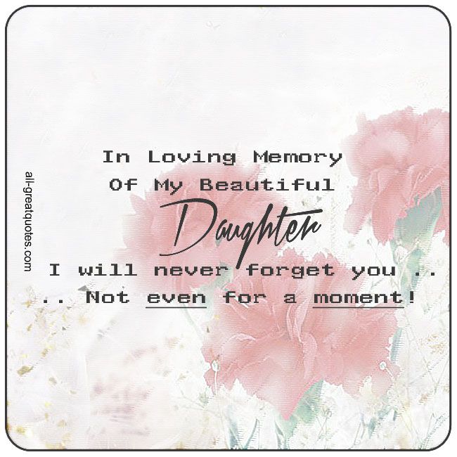 In Memory Of Daughter Quotes