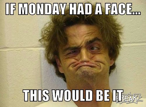 Monday Funny Meme