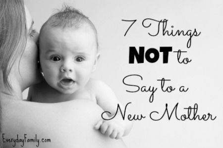 Nice Things To Say To New Moms
