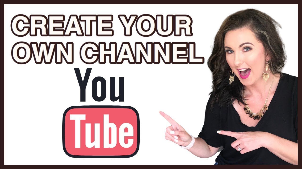 Start Youtube Channel Steps