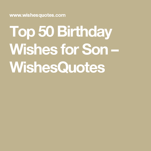 What Can I Write In My Sons 50th Birthday Card
