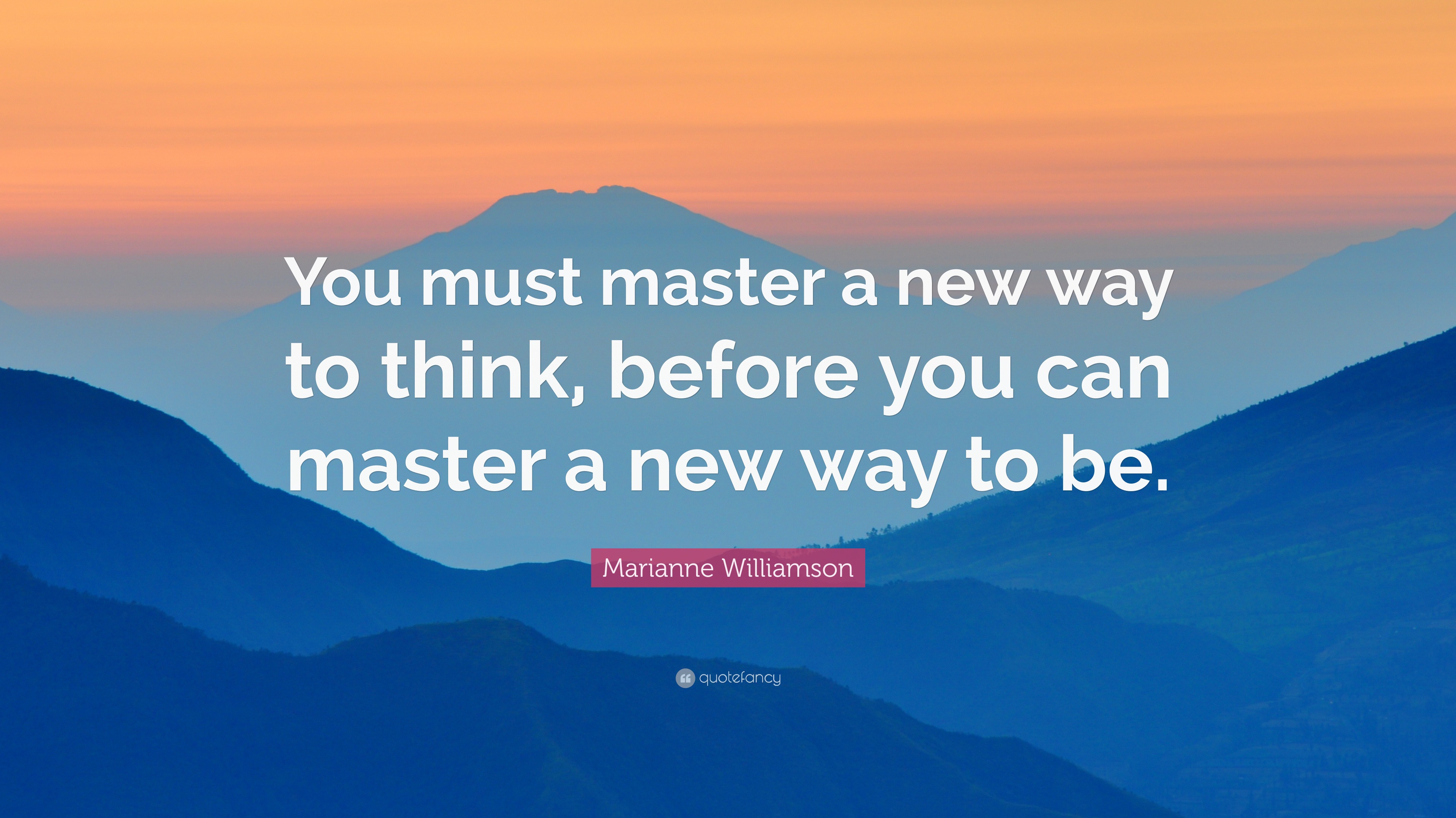 You Must Master A New Way To Think